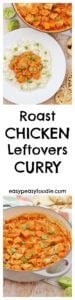 Delicious, quick and easy – this Roast Chicken Leftovers Curry is another great way to use up leftover roast chicken or turkey, or indeed any leftover meat you fancy! #roast #chicken #leftovers #curry #glutenfree #under30mins
