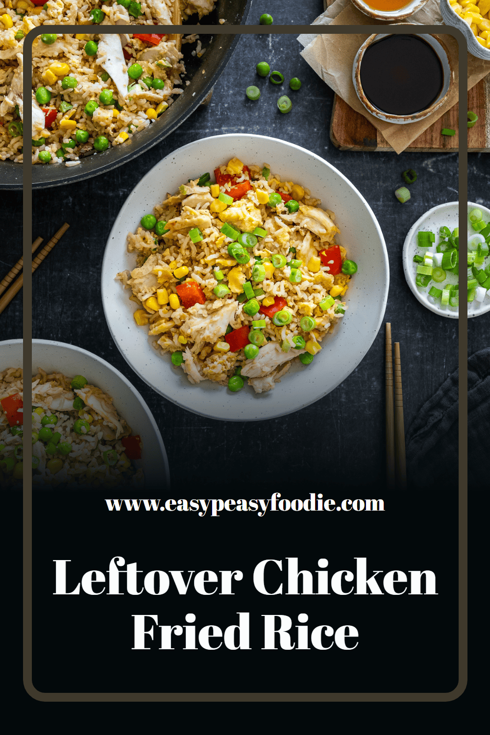 Leftover Chicken and Egg Fried Rice Pin