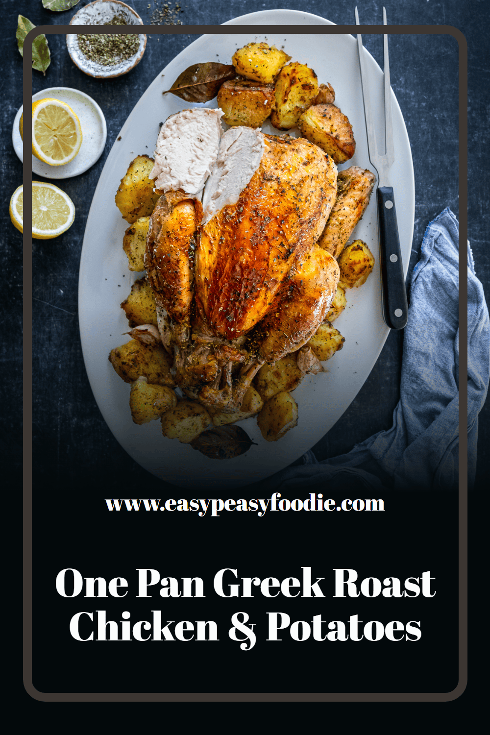 One Pan Greek Roast Chicken and Roast Potatoes Pin