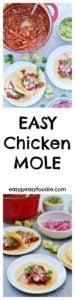 A deep, spicy, chocolatey, Mexican style sauce, wrapped around tender chicken and served as tacos with all the trimmings, this Easy Chicken Mole feels like a real treat, yet takes very little effort and is ready in just 45 minutes, making it perfect for midweek or the weekend! #Chicken #Mole #ChickenMole #Mexican #Tacos