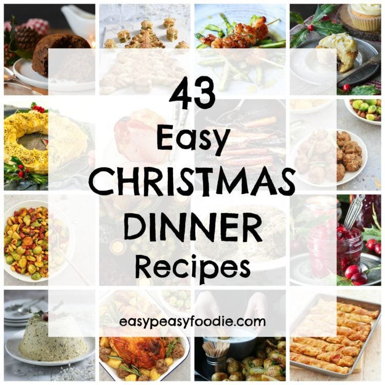 43 Easy Christmas Dinner Recipes Easy Peasy Foodie