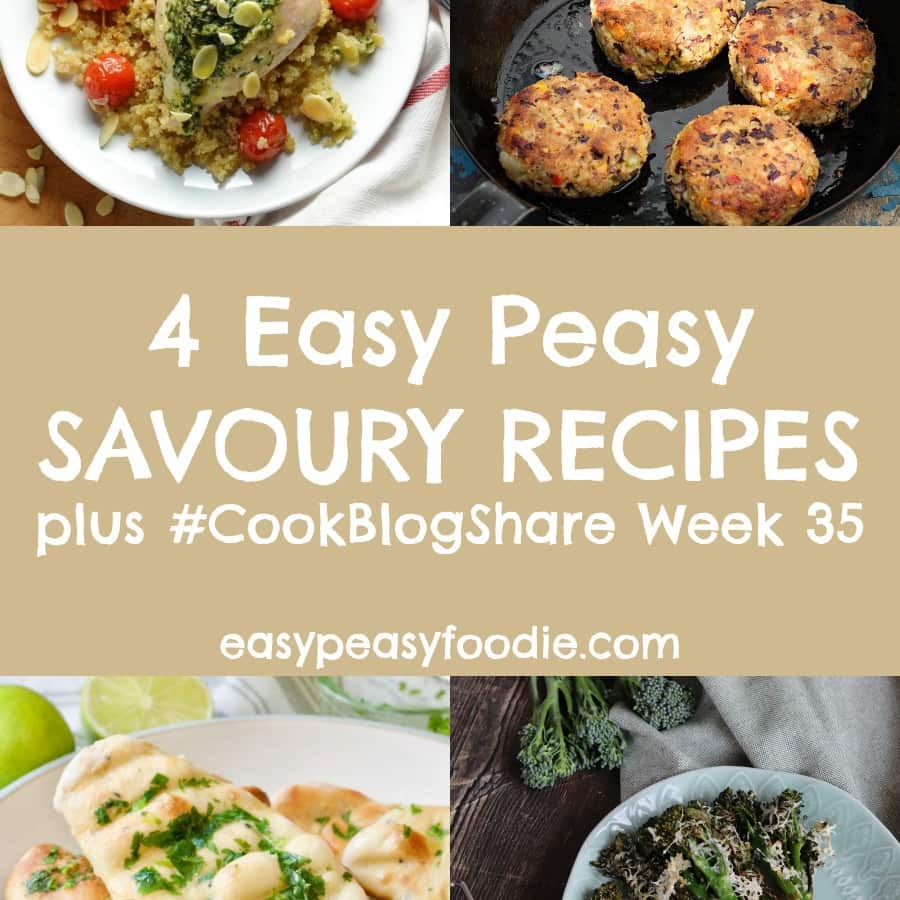 4 Easy Savoury Recipes and CookBlogShare Week 35 Easy Peasy Foodie
