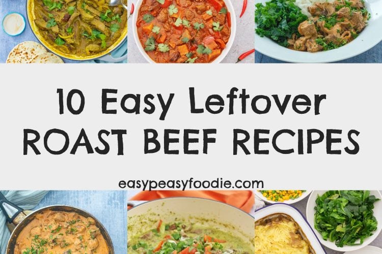 10 Easy Leftover Roast Beef Recipes