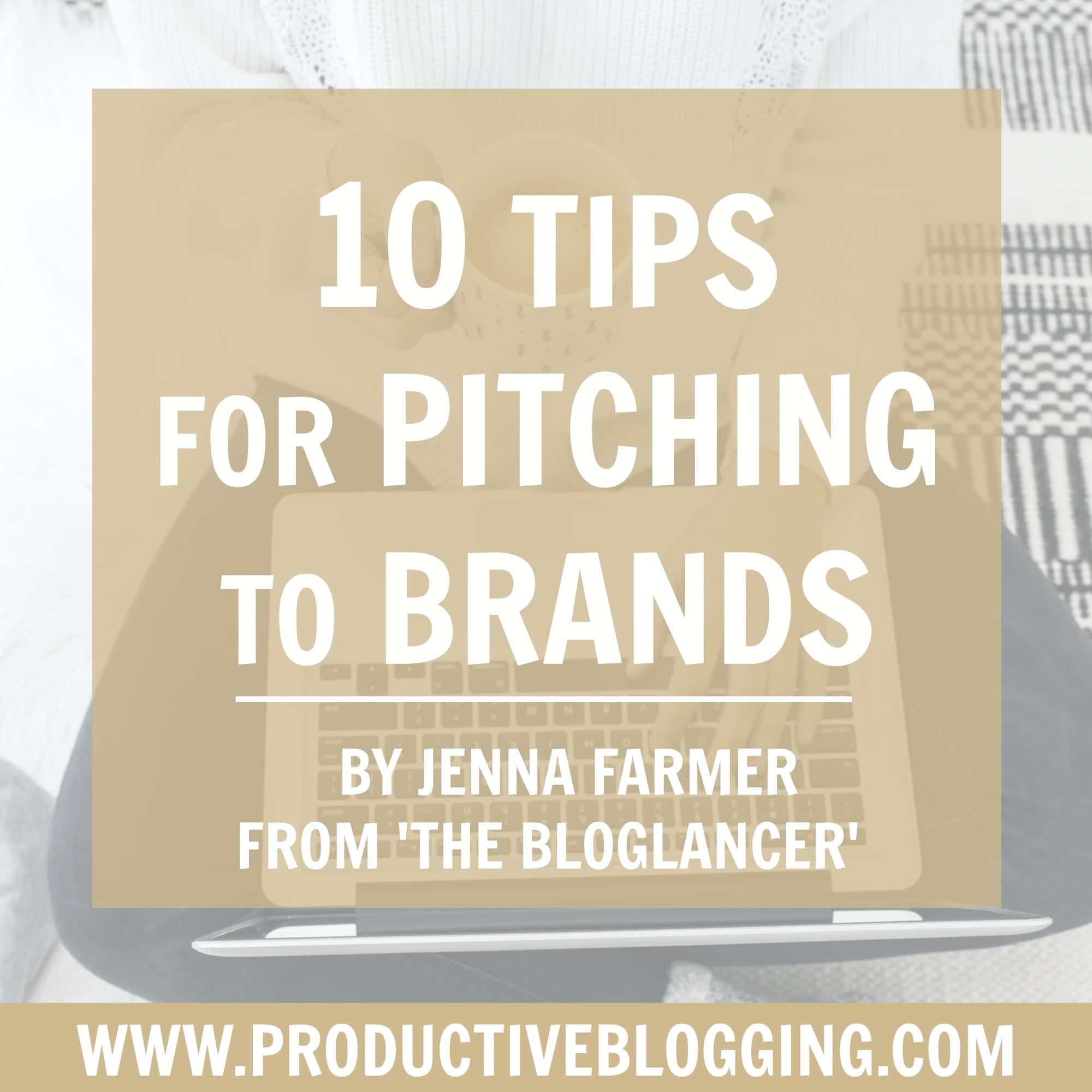 10 tips for pitching to brands