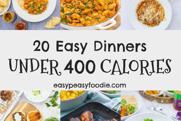Want to cut down on your calories but still eat well? These 20 easy dinners are all under 400 calories per portion, but are packed with flavour, easy to make and family friendly too (so no more having to cook separate meals!) #under400calories #400caloriedinners #lowcalorie #lowcaloriedinners #easydinners #healthydinners #easypeasyfoodie #cookblogshare
