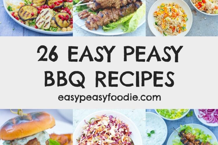 26 Easy Peasy BBQ Recipes