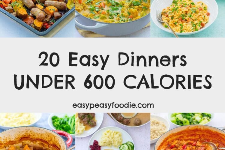 20 Easy Dinners Under 600 Calories