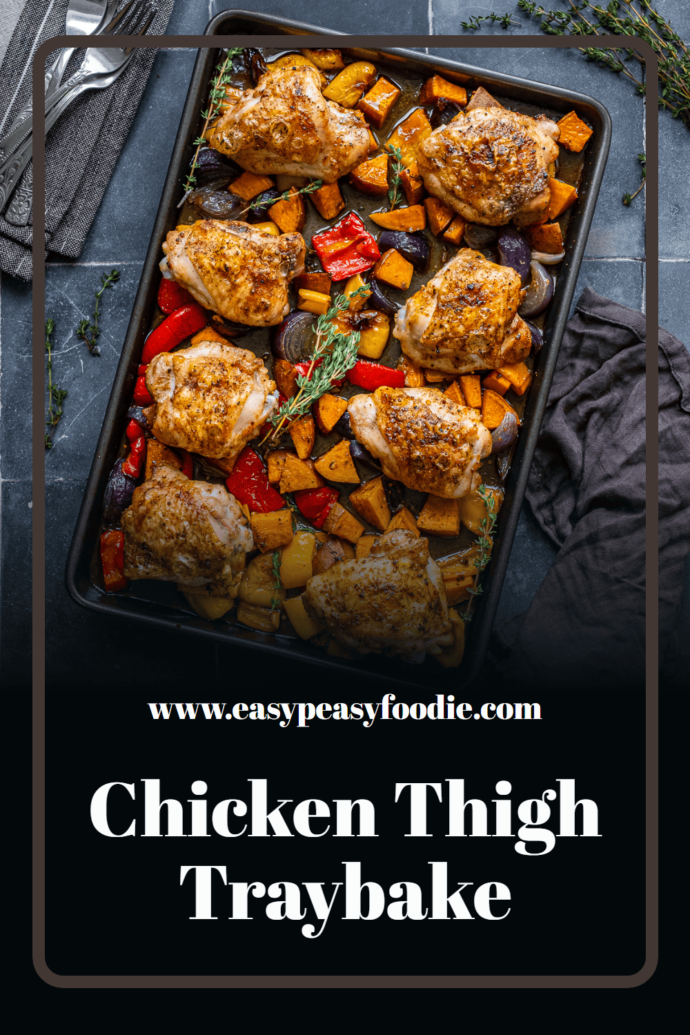 Easy Chicken Thigh Traybake Pin