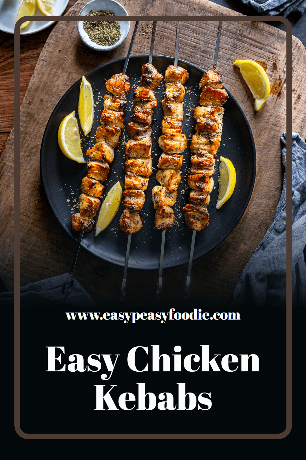 Easy Chicken Kebabs Pin